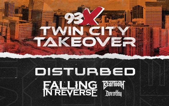 More Info for 93X Twin City Takeover starring Disturbed