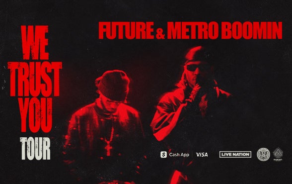 Future + Metro Boomin