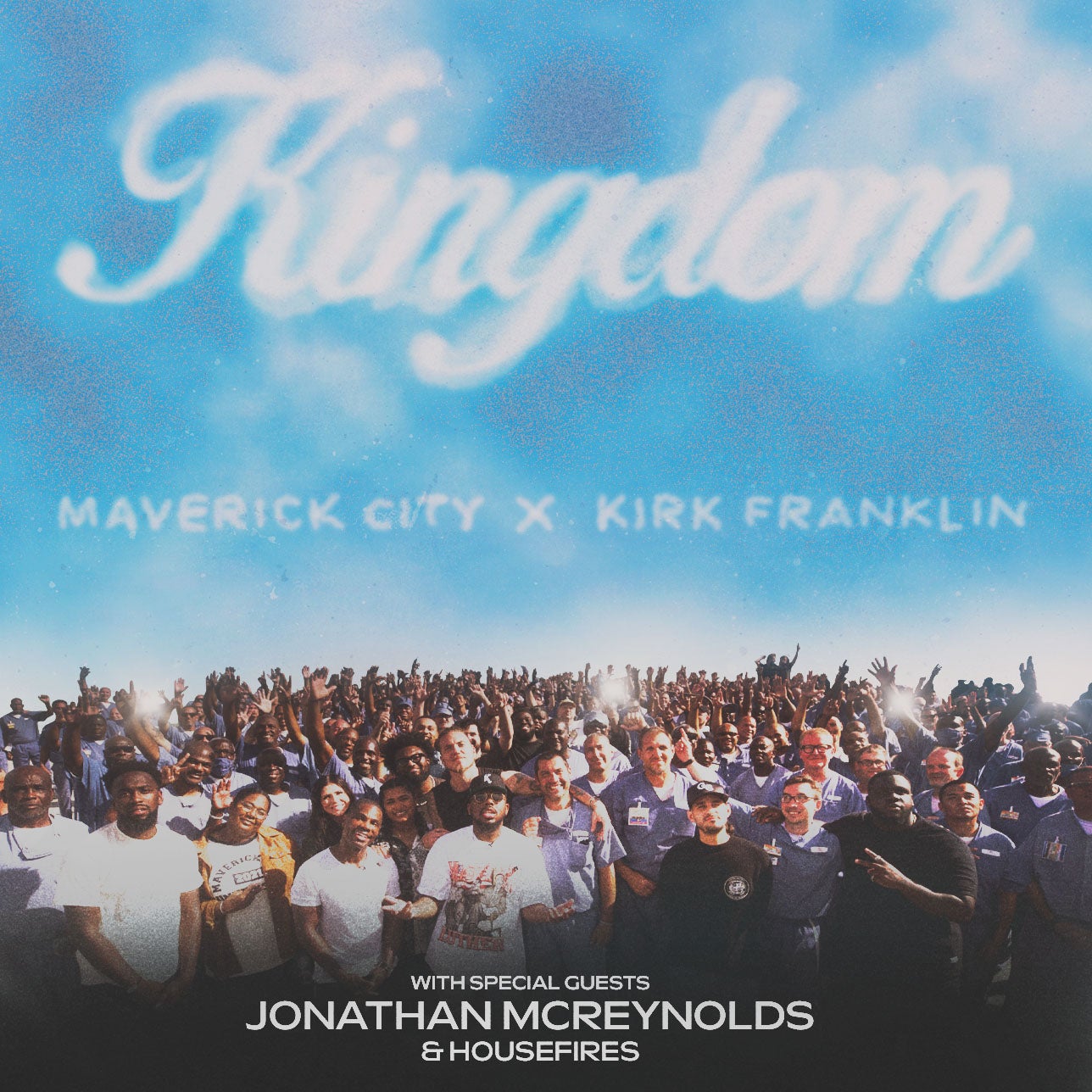 Maverick City Music x Kirk Franklin