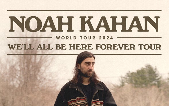 Noah Kahan Concert Tickets, 2024 Tour Dates & Locations